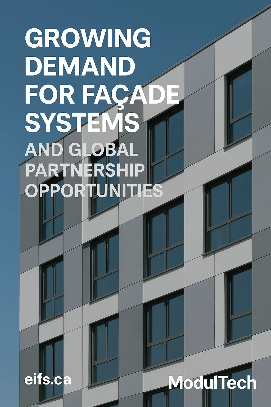 Growing demand for façade systems and global partnership opportunities