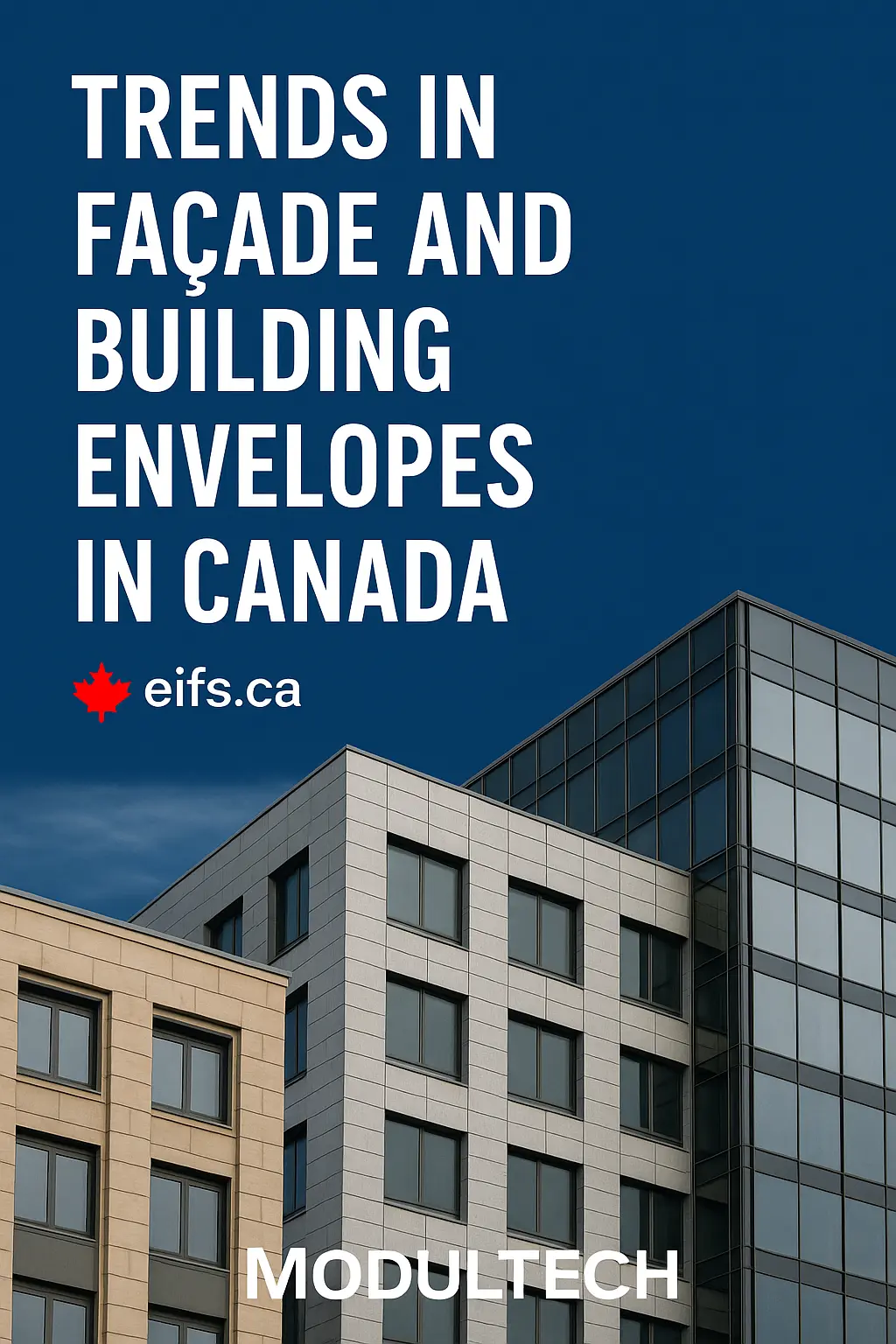 Trends in façade and building envelopes in Canada